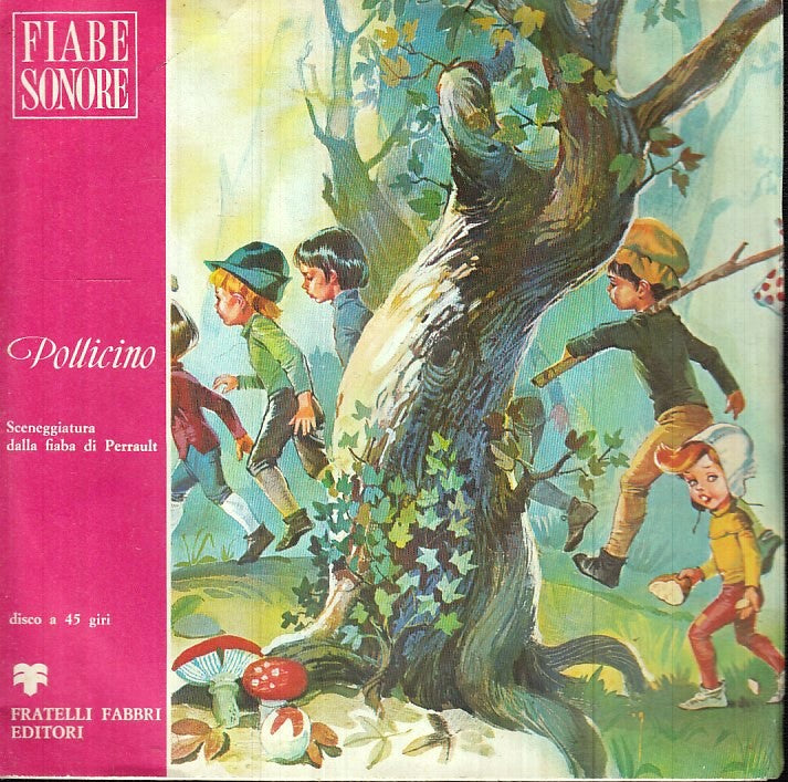 LB- DISCO 45 GIRI FIABE SONORE POLLICINO - FABBRI - RGZ