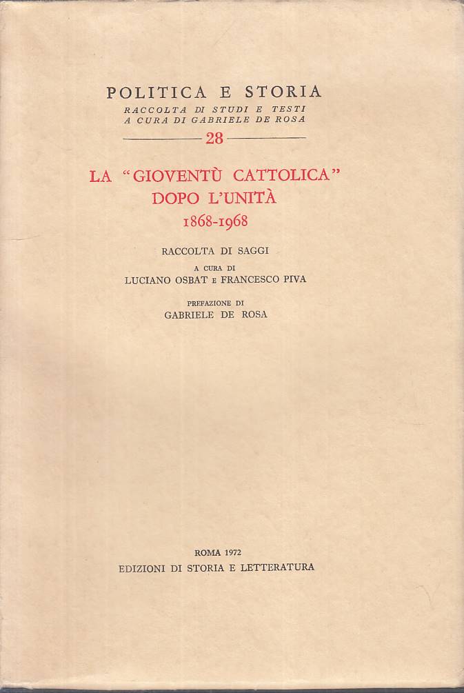 LS- LA "GIOVENTU' CATTOLICA" DOPO L'UNITA' 1868/1968 -- ROMA--- 1972 - C - YTS21
