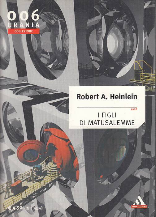 LN- I FIGLI DI MATUSALEMME - HEINLEIN - MONDADORI - URANIA -- 2003 - B - YFS595