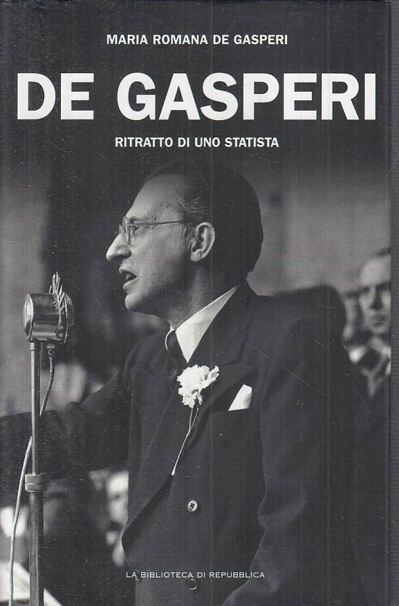 LS- DE GASPERI RITRATTO DI STATISTA-- BIBLIOTECA REPUBBLICA--- 2004- CS - YTS390