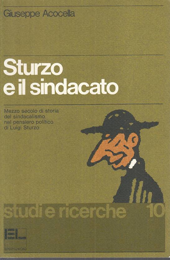 LS- STURZO E IL SINDACATO - ACOCELLA - EL - STUDI E RICERCHE-- 1980 - B - YTS395