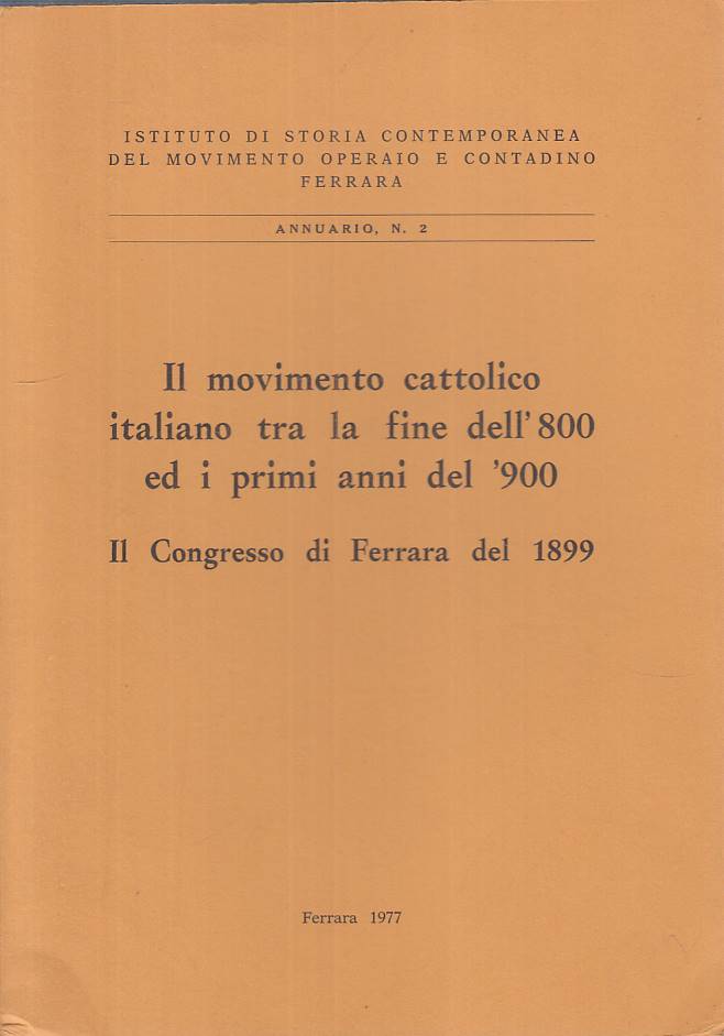 LS- MOVIMENTO CATTOLICO ITALIANO '800 E '900 -- FERRARA --- 1977 - B - YTS211