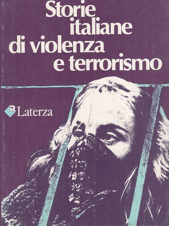 LS- STORIE ITALIANE DI VIOLENZA E TERRORISMO - PANSA - LATERZA ---- B - YTS179