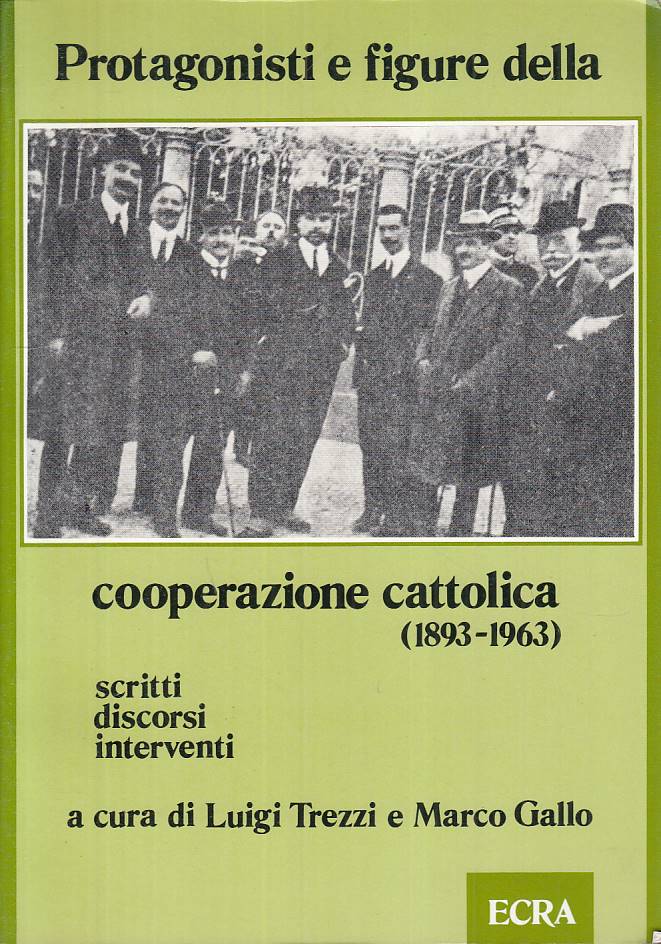 LS- PROTAGONISTI E FIGURE COOPERAZIONE CATTOLLICA -- ECRA ---- B - YTS13