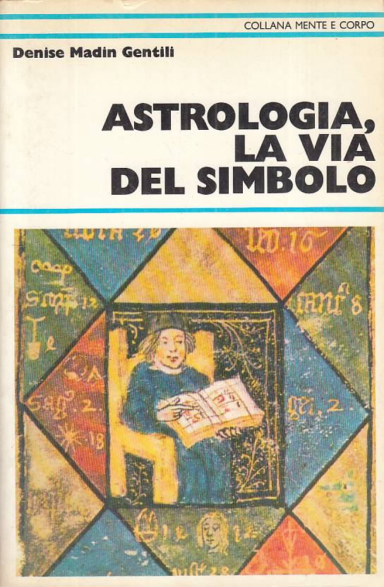 LS- ASTROLOGIA, LA VIA DEL SIMBOLO - GENTILI - RIZA -- 1a ED.- 1982 - B - YFS203