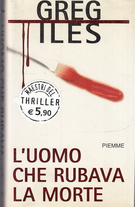 L'UOMO CHE RUBAVA MORTE- ILES- PIEMME- MAESTRI THRILLER 16-- 2004- CS-JXS30