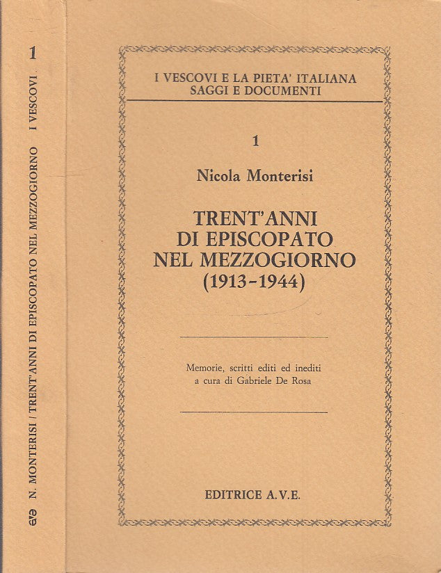 LS- TRENT'ANNI DI EPISCOPATO MEZZOGIORNO 1913/1944- MONTERISI--- 1981- B- XTS118
