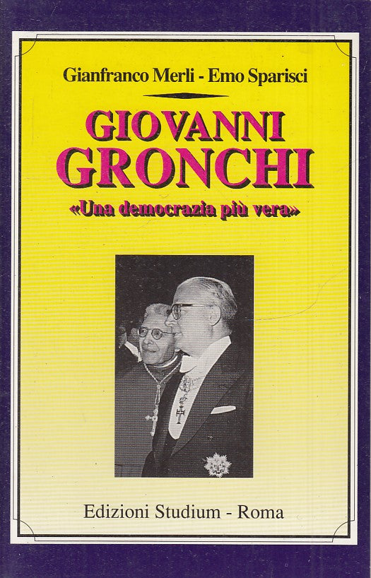 LS- GIOVANNI GRONCHI DEMOCRAZIA VERA- MERLI SPARISCI- STUDIUM--- 1993- B- ZTS160
