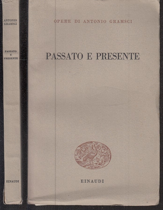 LS- PASSATO E PRESENTE -- EINAUDI - OPERE ANTONIO GRAMSCI 7 -- 1951 - B - XTS
