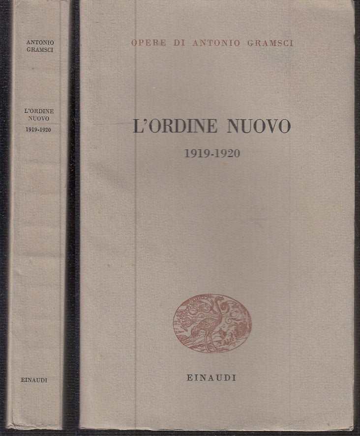 LS- L'ORDINE NUOVO 1919/1920 -- EINAUDI - OPERE ANTONIO GRAMSCI -- 1954- B- XTS