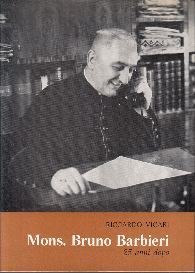 LD- MONS. BRUNO BARBIERI 25 ANNI DOPO - RICCARDO VICARI ---- 1977 - BS - ZFS647