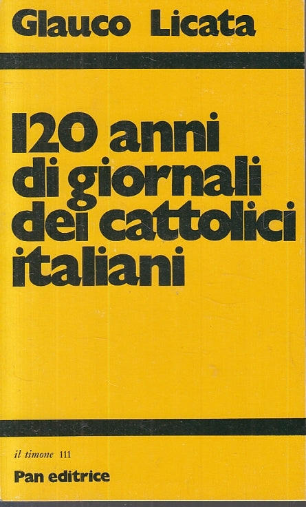 LS- 120 ANNI DI GIORNALI CATTOLICI ITALIANI - LICATA - PAN --- 1981 - B- ZFS647