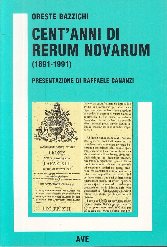 LD- CENT'ANNI DI RERUM NOVARUM 1891/1991- ORESTE BAZZICHI- AVE--- 1991- B-ZFS602