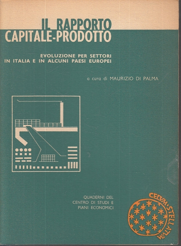 LS- IL RAPPORTO CAPITALE-PRODOTTO - DI PALMA - BORINGHIERI --- 1967 - B - ZFS602