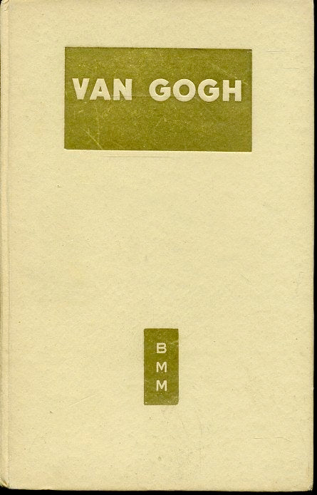 LT- VAN GOGH -- BIBLIOTECA MODERNA MONDADORI BMM --- 1952- C- ZFS533