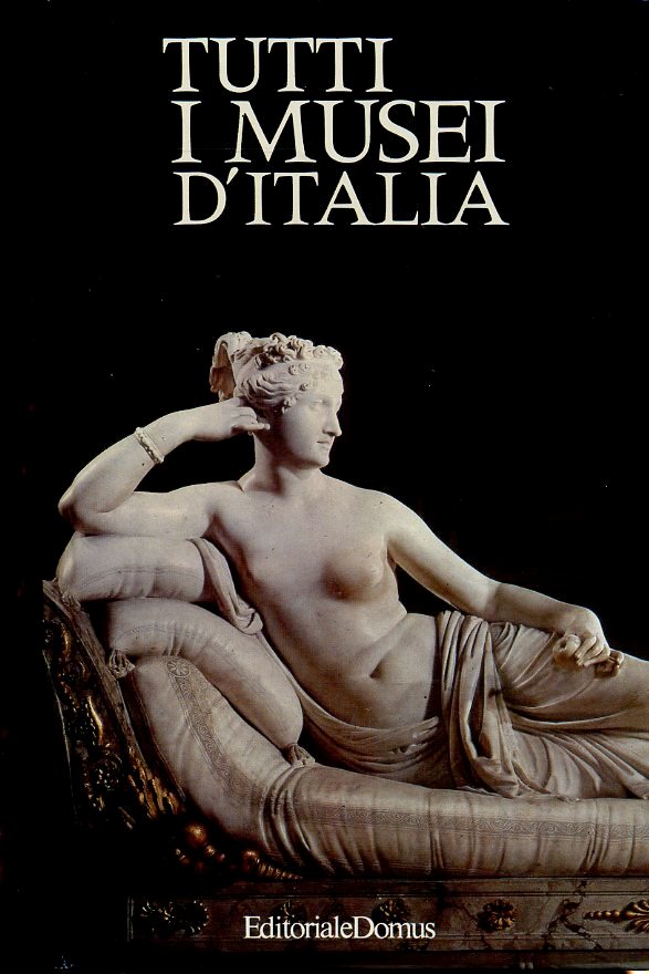 LT- TUTTI I MUSEI D'ITALIA- VITTORIO SGARBI- EDITORIALE DOMUS--- 1984- C- ZFS544