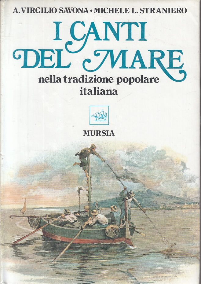 LZ- I CANTI DEL MARE TRADIZIONE POPOLARE ITALIANA - SAVONA STRANIERO- CS- YFS944