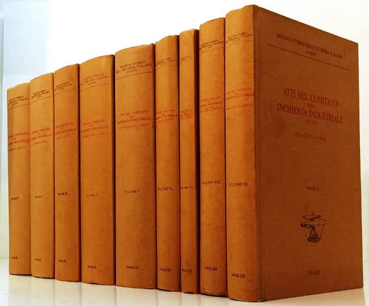 LZ- ATTI DEL COMITATO DELL'INCHIESTA INDUSTRIALE 1870/1874 VOLUMI I/IX -- YFS