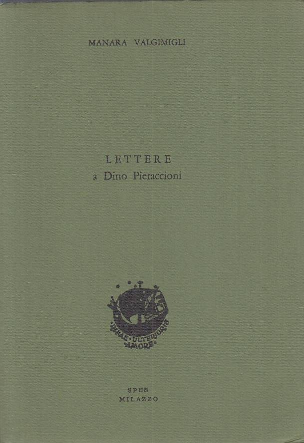 LS- LETTERE A DINO PIERACCIONI - VALGIMIGLI - SPES MILAZZO --- 1979 - B - YTS665