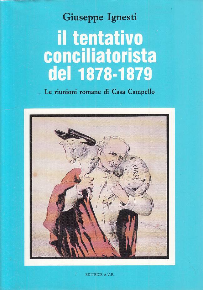 LS- IL TENTATIVO CONCILIARISTA 1878/79- IGNESTI - AVE --- 1988 - BS - YTS667