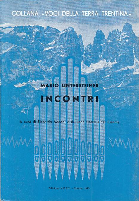LS- INCONTRI - UNTERSTEINER - TRENTO - VOCI TERRA TRENTINA -- 1975 - B - YTS399