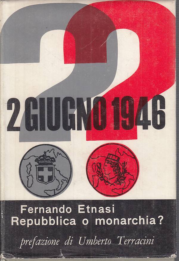 LS- 2 GIUGNO 1946 REPUBBLICA O MONARCHIA? - ETNASI - DIES --- 2006 - CS - YTS399