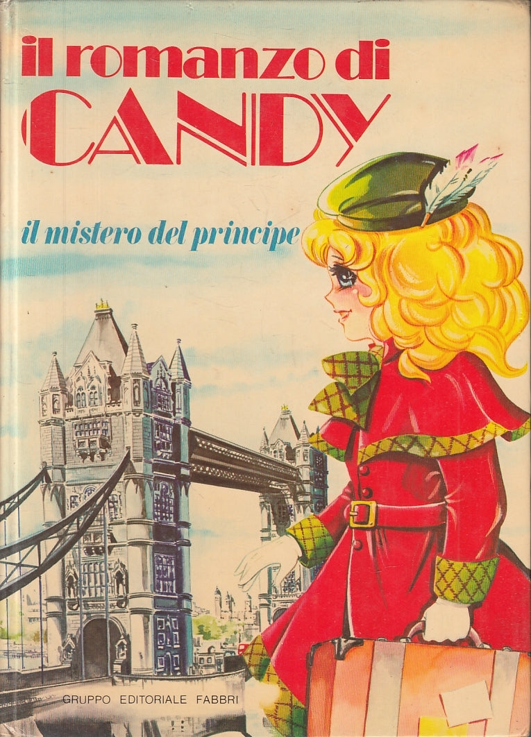 LB- IL ROMANZO DI CANDY IL MISTERO DEL PRINCIPE -- FABBRI --- 1981 - C - RGZ