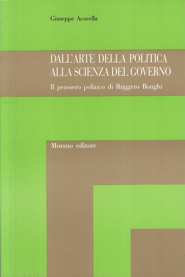 LS- ARTE DELLA POLITICA SCIENZA DEL GOVERNO -- MORANO --- 1988 - B - YTS721