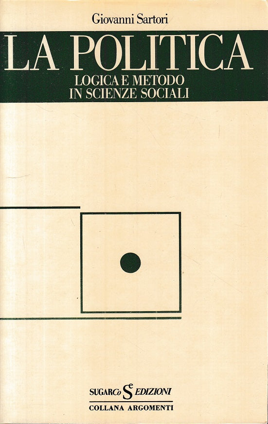 LS- LA POLITICA LOGICA E METODO SCIENZE SOCIALI -- SUGRACO --- 1979 - B - YTS666