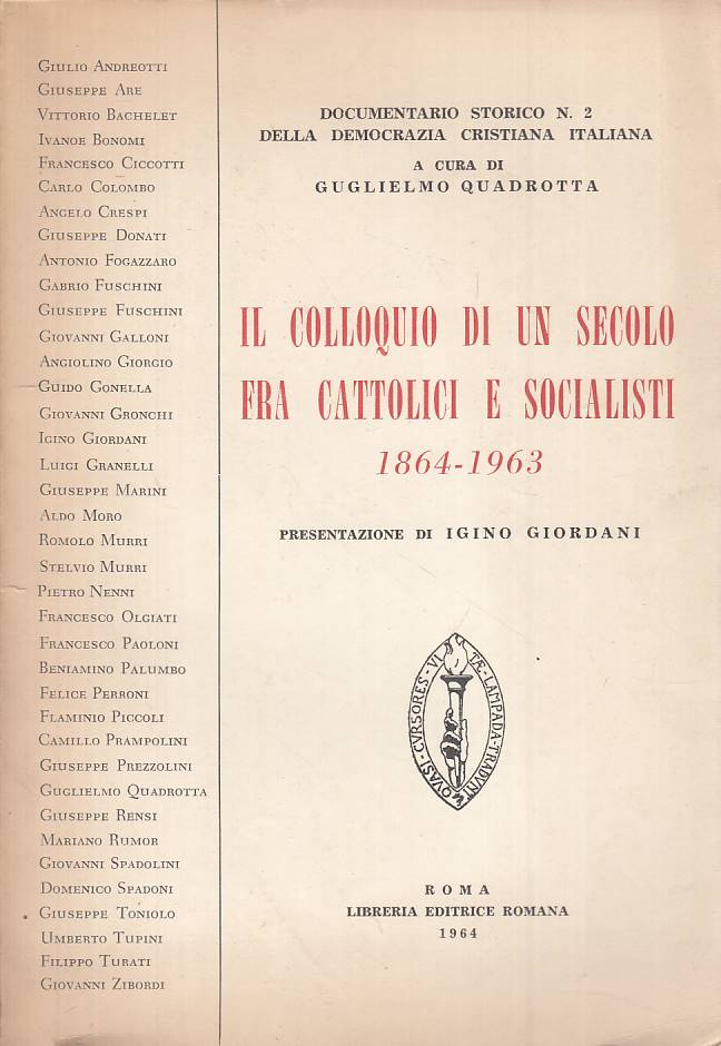 LS- COLLOQUIO DI SECOLO FRA CATTOLICI E SOCIALISTI -- ROMA --- 1964 - B - YTS606