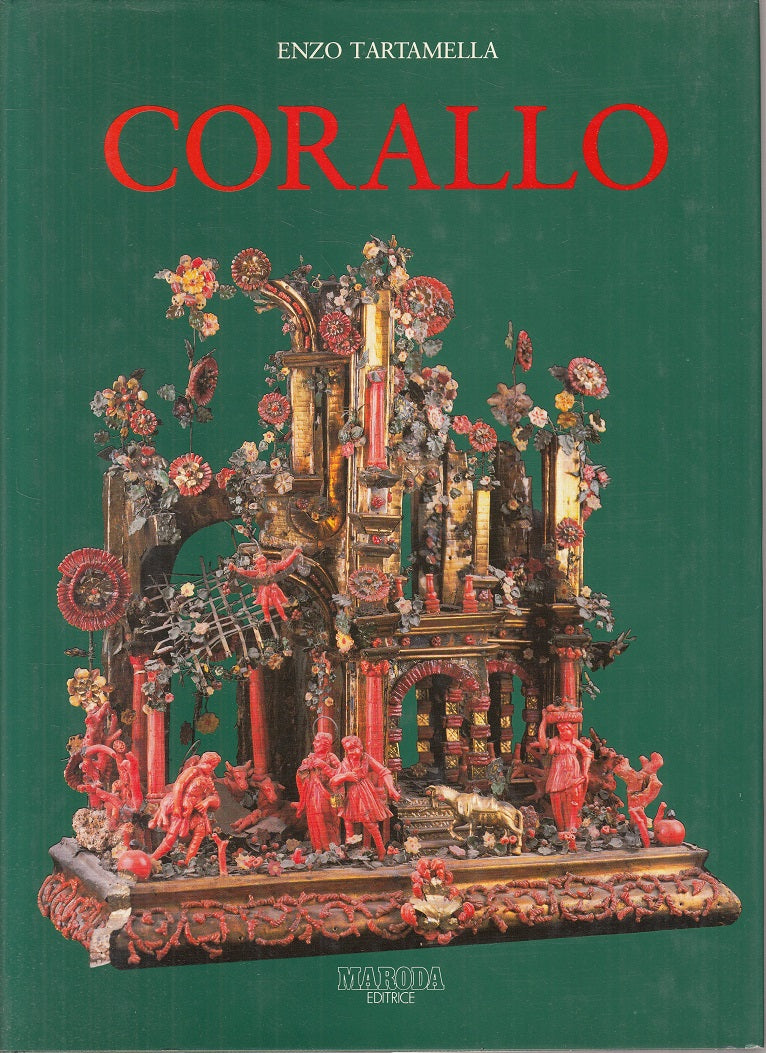LS- CORALLO STORIA ARTE XV AL XIX SECOLO- TARTAMELLA- MARODA--- 1986- CS- YFS837