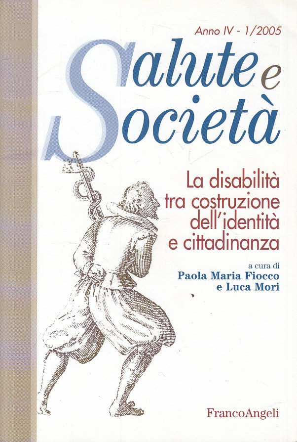 LZ- SALUTE E SOCIETA' N.1 DISABILITA' -- FRANCO ANGELI --- 2005 - B - ZFS228