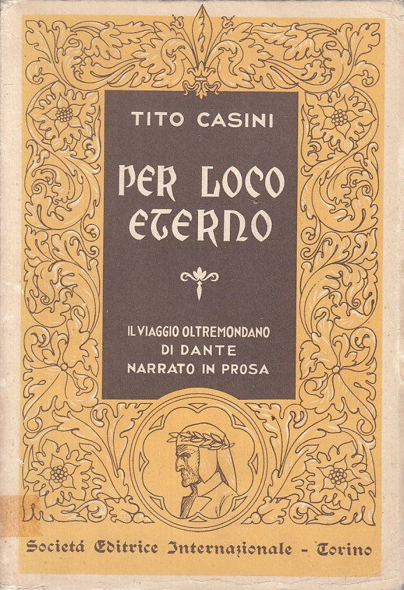 LN- "PER LOCO ETERNO" VIAGGIO OLTREMONDANO DANTE -- SEI --- 1959 - B - ZFS228