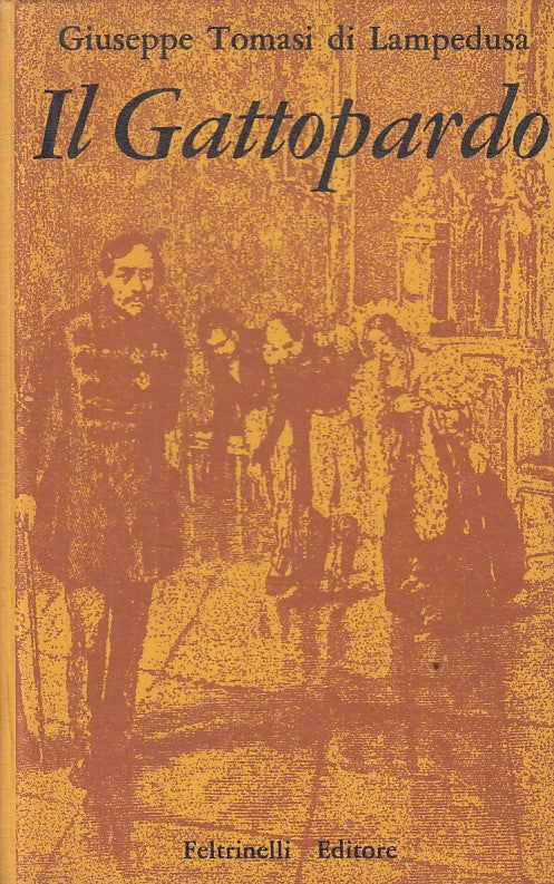 LN- GATTOPARDO - GIUSEPPE TOMASI DI LAMPEDUSA - FELTRINELLI--- 1959 - C - YFS174