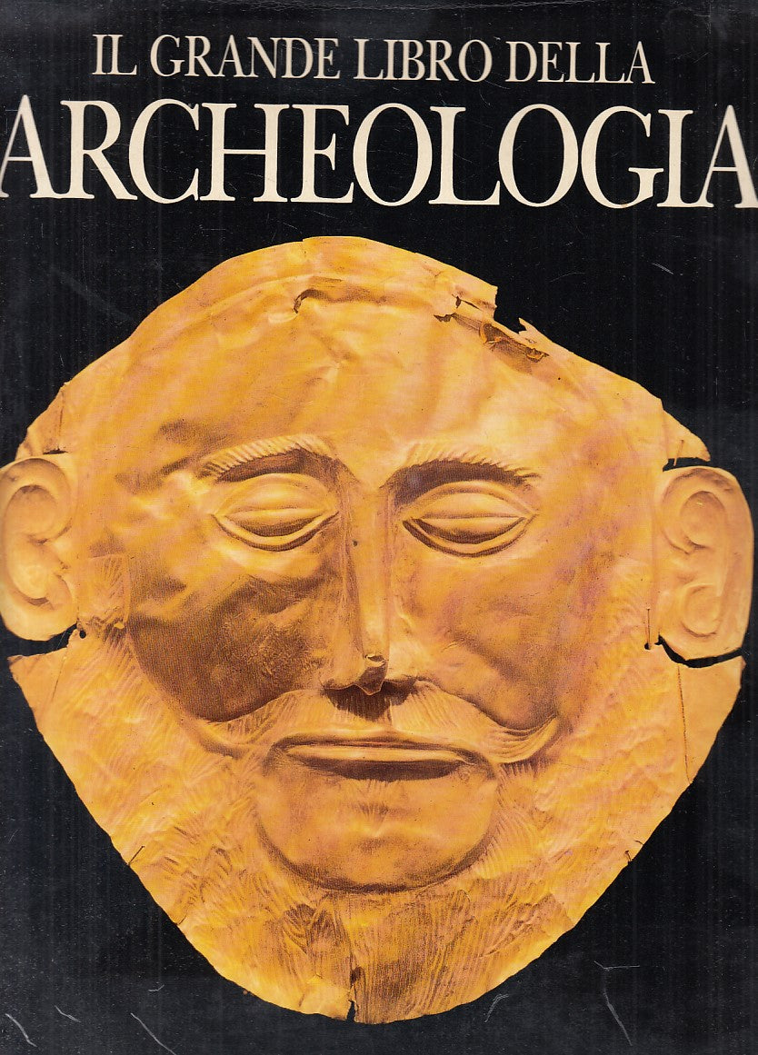 LZ- IL GRANDE LIBRO DELLA ARCHEOLOGIA -- VALLARDI --- 1986 - CS - YFS864