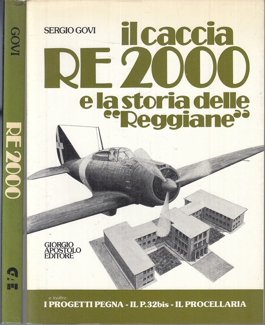 LZ- IL CACCIA RE 2000 LA STORIA DELLE REGGIANE - SERGIO GOVI---- 1983- BS-YFS882