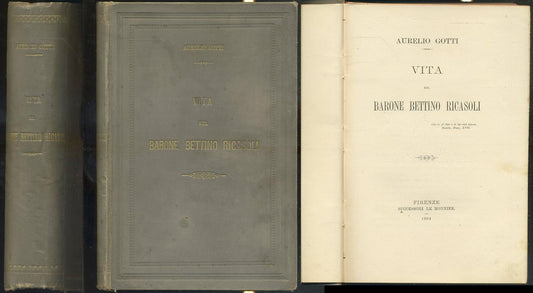 LH- VITA DEL BARONE BETTINO RICASOLI - GOTTI - LE MONNIER --- 1894 - C - XFS116