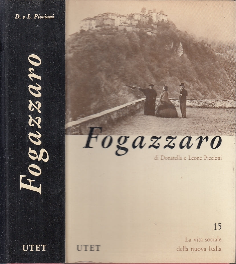 LS- FOGAZZARO -- UTET - LA VITA SOCIALE DELLA NUOVA ITALIA 15 -- 1970 - CS - XTS
