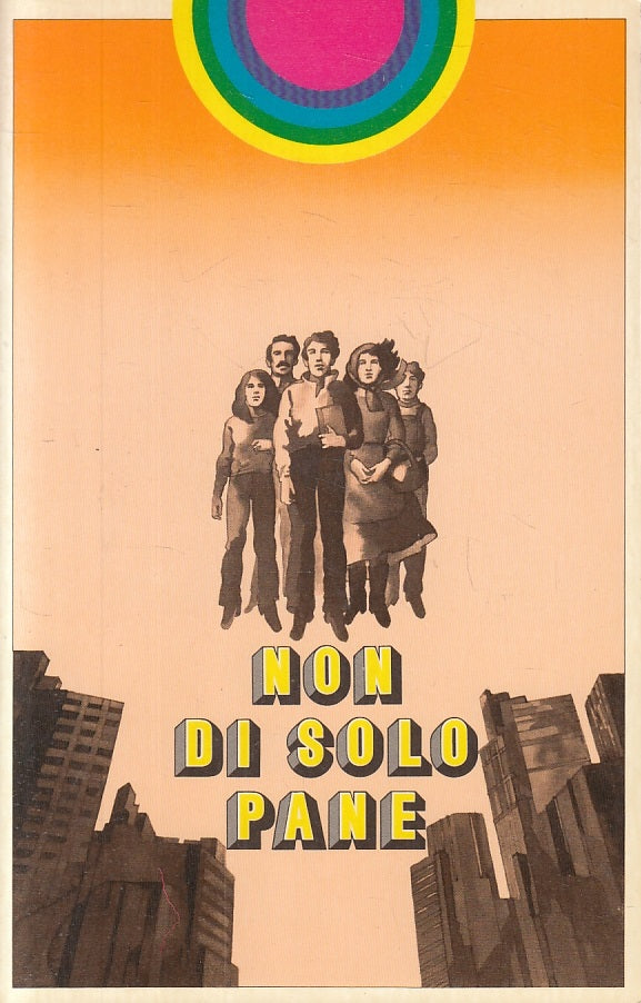 LD- NON DI SOLO PANE IL CATECHISMO DEI GIOVANI -- CEI --- 1979 - B- ZFS181