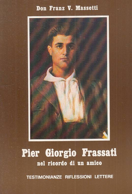 LS- PIER GIORGIO FRASSATI RICORDO - MASSETTI - DEHONIANE --- 1984 - B - YTS39