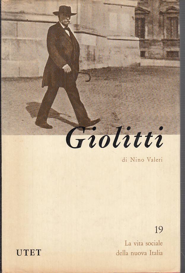 LS- GIOLITTI - VALERI - UTET - VITA SOCIALE NUOVA ITALIA -- 1971 - CS - XTS999
