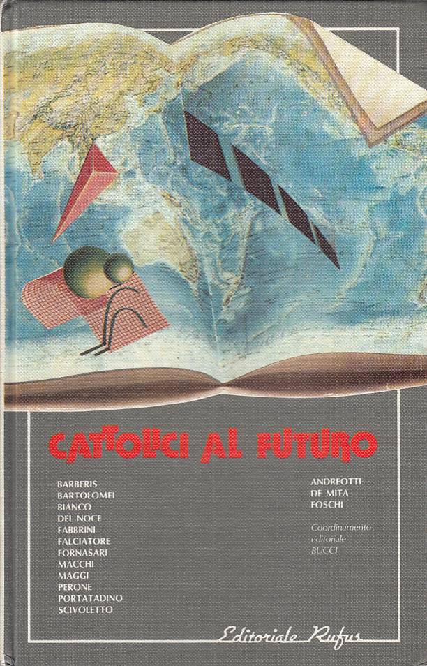 LS- CATTOLICI AL FUTURO - AA.VV. - RUFUS --- 1984 - C - YTS251