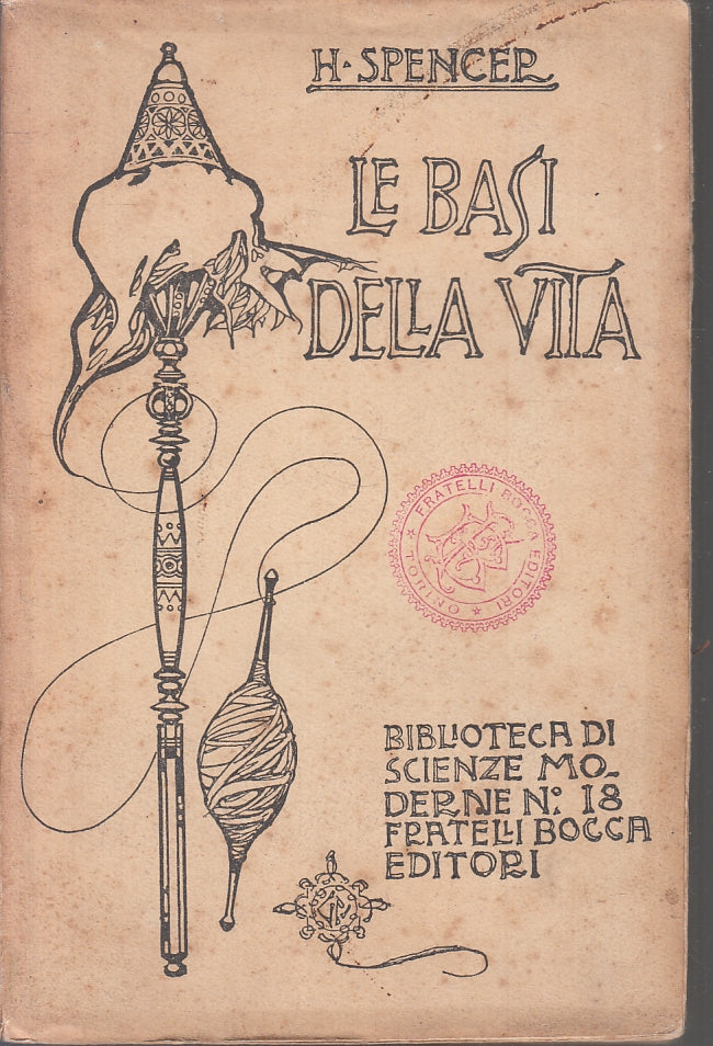 LS- LE BASI DELLA VITA - SPENCER- F.LLI BOCCA- SCIENZE MODERNE-- 1905- B- ZFS265
