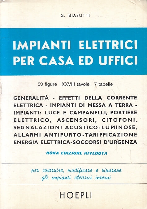LZ- IMPIANTI ELETTRICI PER CASA ED UFFICI - BIASUTTI - HOEPLI--- 1987- B- ZFS265