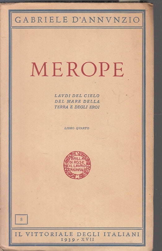 LN- MEROPE - GABRIELE D'ANNUNZIO - VITTORIALE DEGLI ITALIANI --- 1939- B- ZFS271