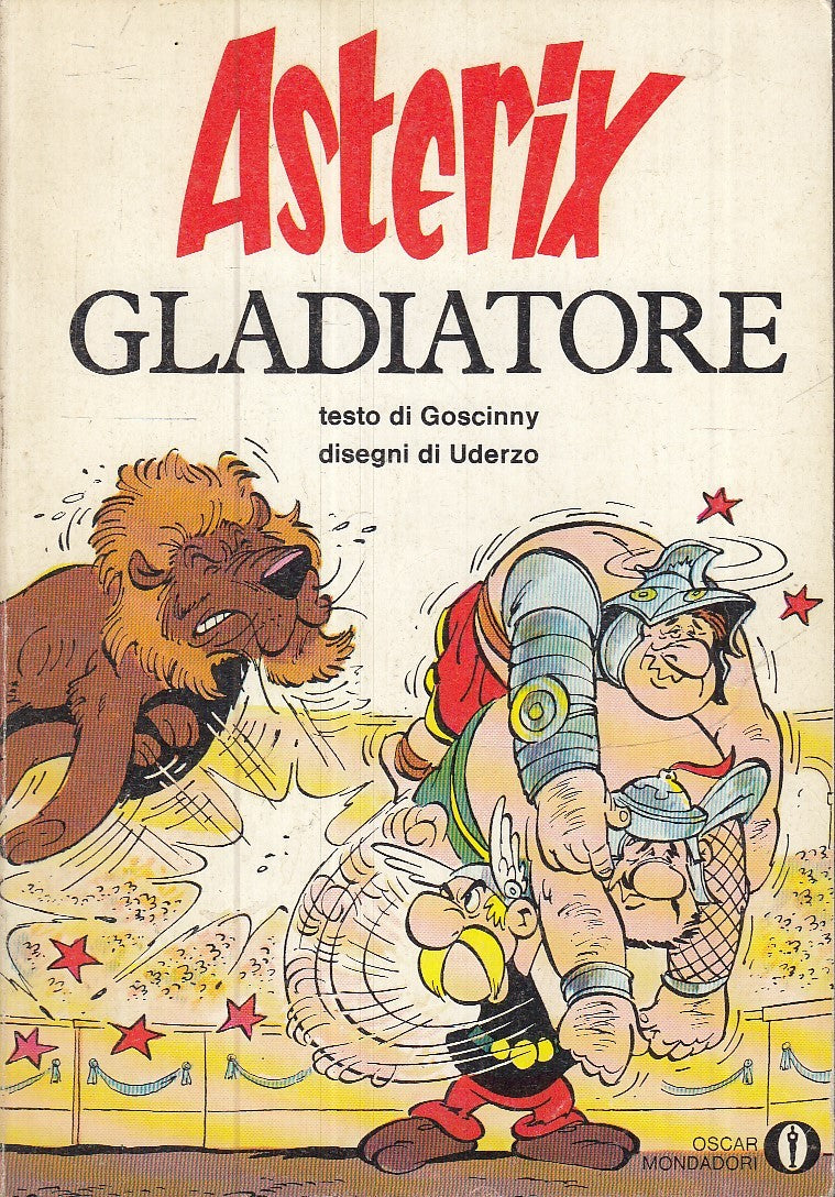 FC- OSCAR MONDADORI N.806 ASTERIX GLADIATORE - GOSCINNY - 1a ED. 1977 - B- VVX