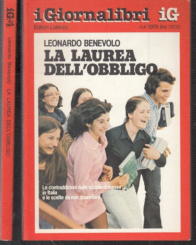 LZ- LA LAUREA DELL'OBBLIGO - BENEVOLO - LATERZA- GIORNALIBRI 4-- 1979- B- ZFS426