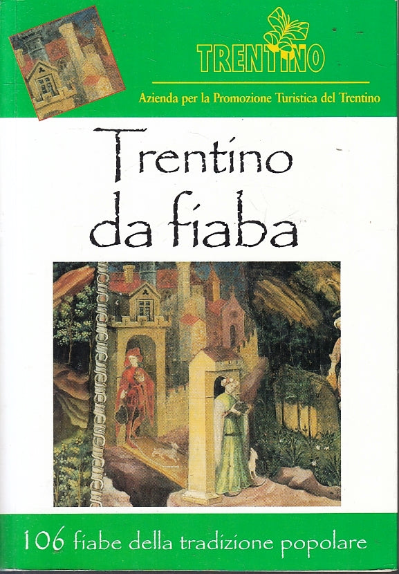 LB- TRENTINO DA FIABA-- AZIENDA PROMOZIONE TURISTICA TERRITORIO- 2001- B- ZFS165