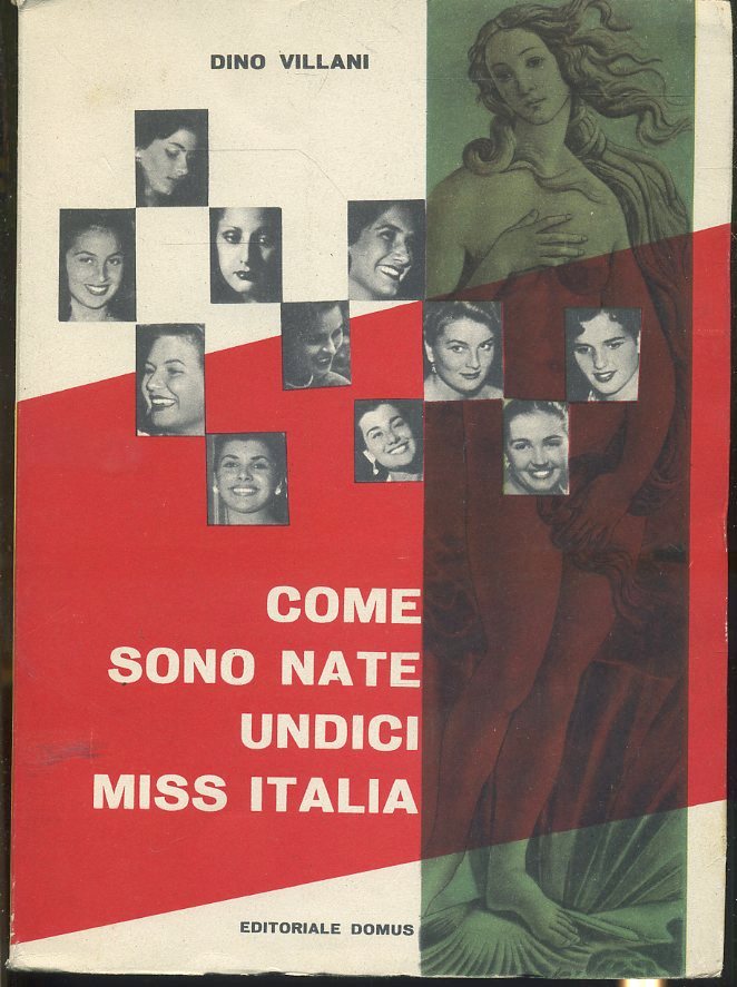 LZ- COME SONO NATE UNDICI MISS ITALIA - DINO VILLANI - DOMUS --- 1957- B- ZFS638