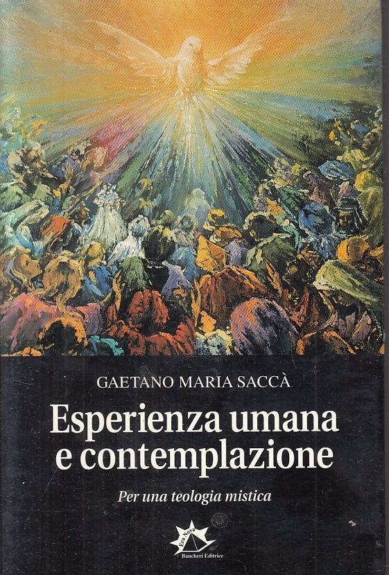 LD- ESPERIENZA UMANA E CONTEMPLAZIONE - SACCA' - ERA NOVA --- 1999 - B - ZFS419